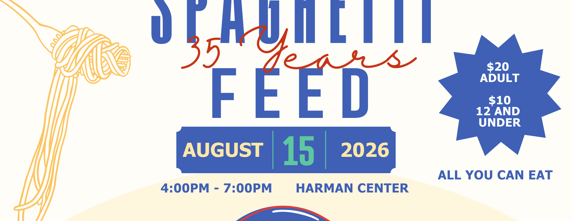 35 Year Anniversary Spaghetti Feed