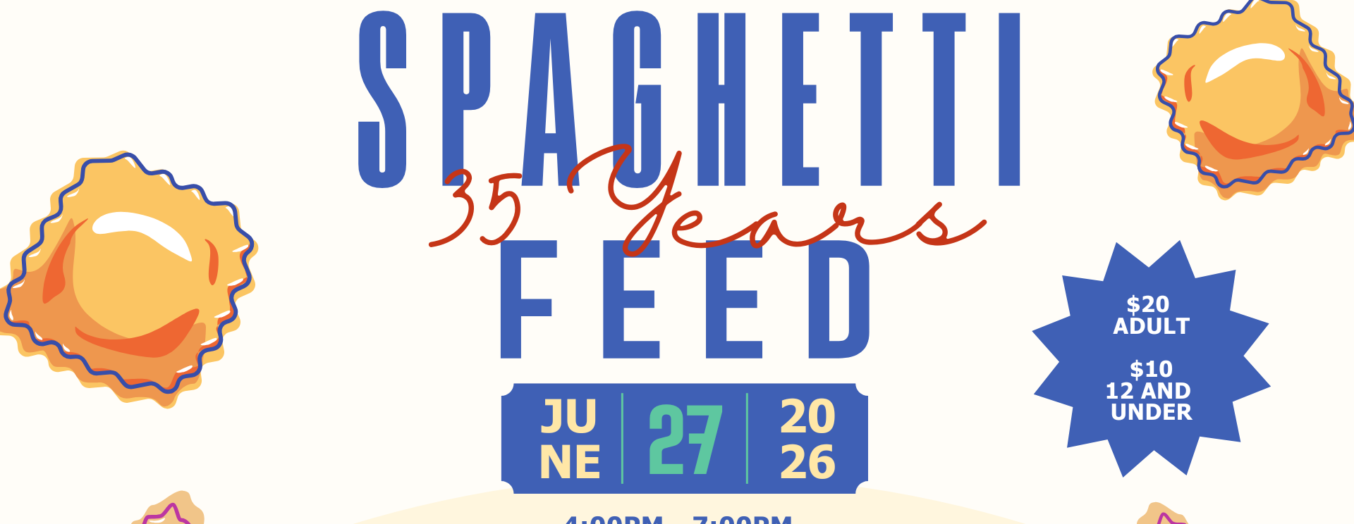 35 Year Anniversary Spaghetti Feed